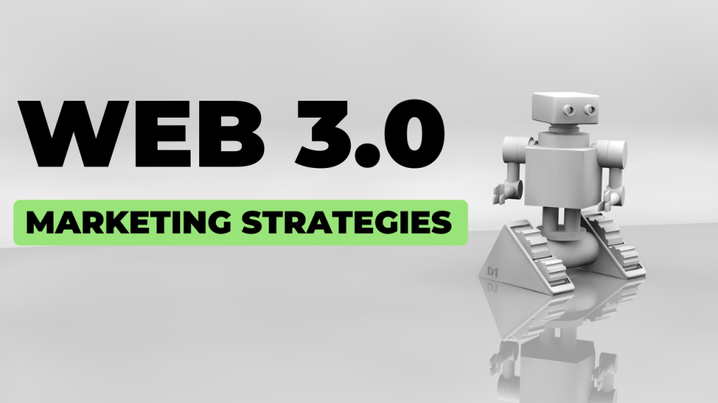 Web3 Marketing Strategies